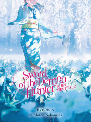 cover image of Sword of the Demon Hunter: Kijin Gentosho, Volume 6